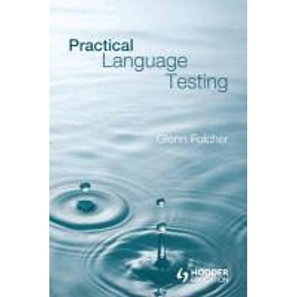 Practical Language Testing, Glenn Fulcher