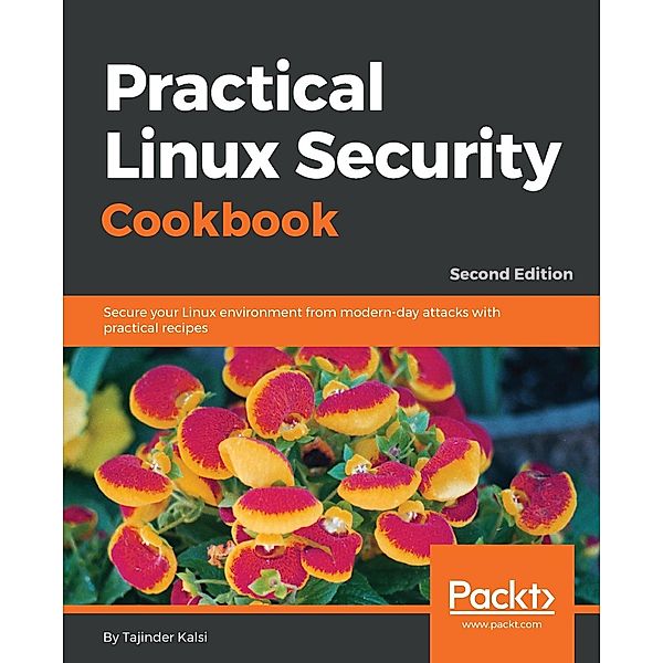 Practical Linux Security Cookbook, Tajinder Kalsi