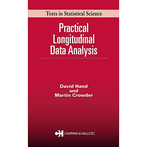 Practical Longitudinal Data Analysis, David J. Hand