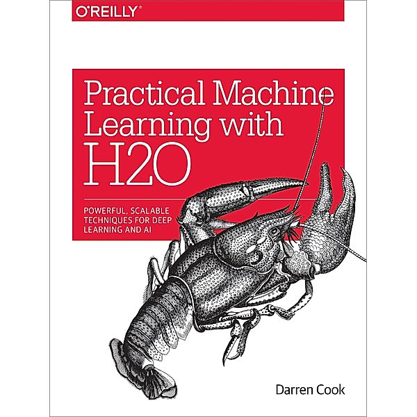 Practical Machine Learning with H2O, Darren Cook