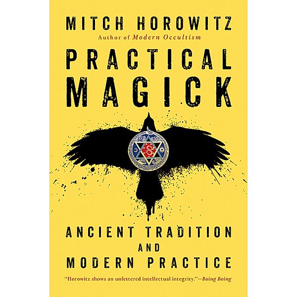 Practical Magick, Mitch Horowitz