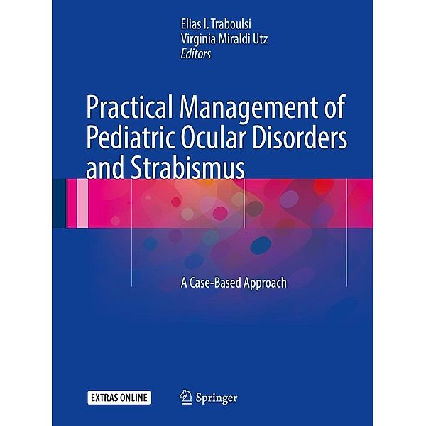 Practical Management of Pediatric Ocular Disorders and Strabismus