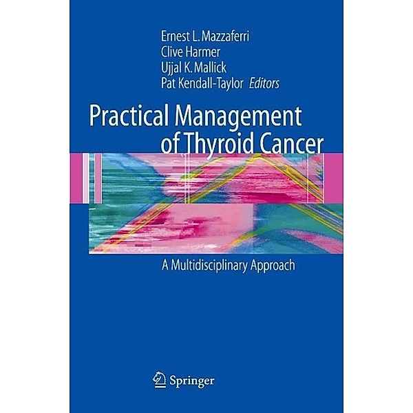 Practical Management of Thyroid Cancer