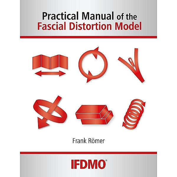 Practical Manual of the Fascial Distortion Model / FDM Shop, Frank Römer