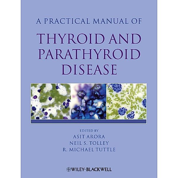 Practical Manual of Thyroid and Parathyroid Disease / Practical Manual of Series