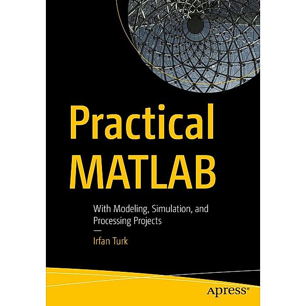 Practical MATLAB, Irfan Turk