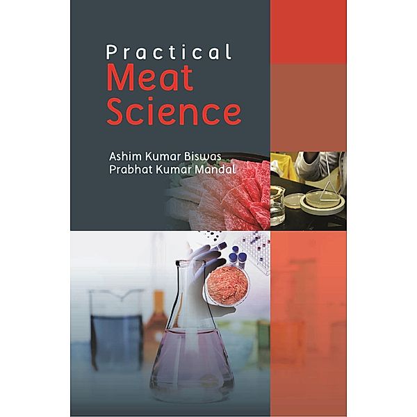Practical Meat Science, Ashim Kumar Biswas, Prabhat Kumar Mandal