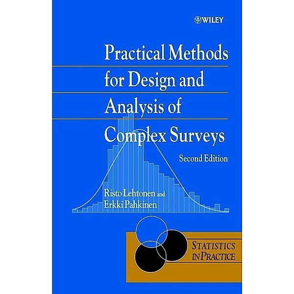 Practical Methods for Design and Analysis of Complex Surveys / Statistics in Practice, Risto Lehtonen, Erkki Pahkinen