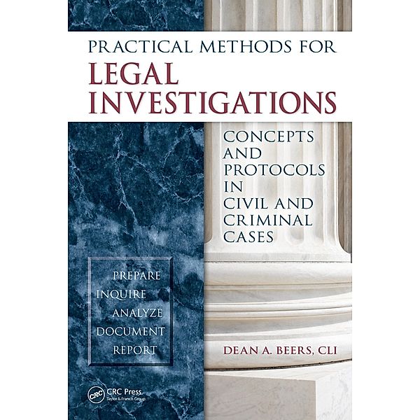 Practical Methods for Legal Investigations, CLI Dean A. Beers