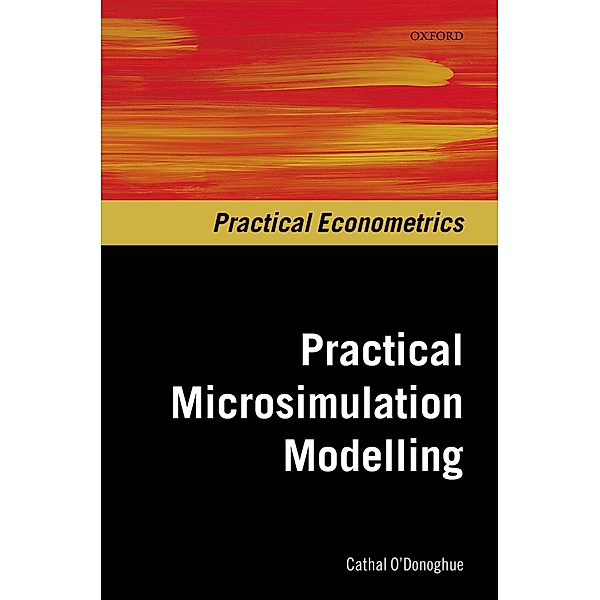 Practical Microsimulation Modelling, Cathal O'Donoghue