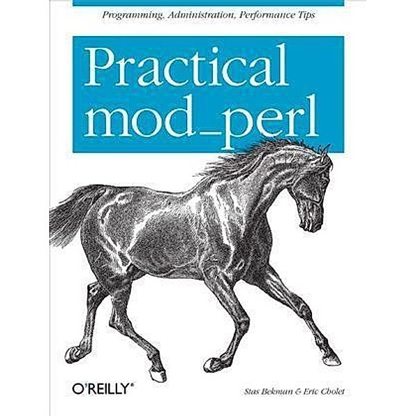 Practical mod_perl, Stas Bekman