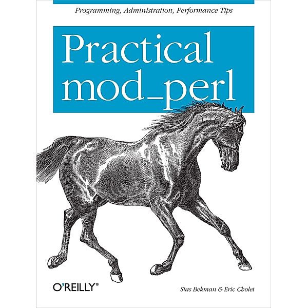 Practical mod_perl, Stas Bekman