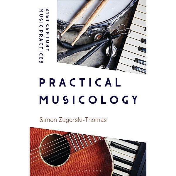 Practical Musicology, Simon Zagorski-Thomas