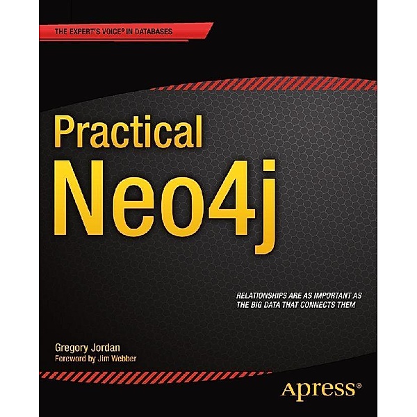Practical Neo4j, Gregory Jordan