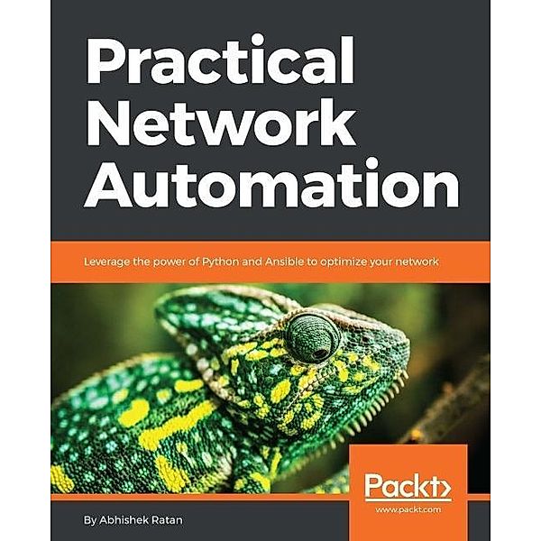 Practical Network Automation, Abhishek Ratan