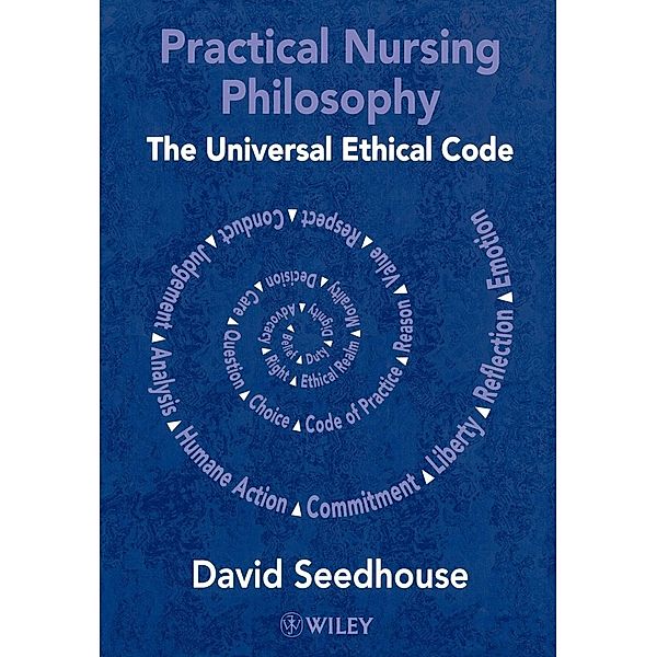 Practical Nursing Philosophy, Seedhouse