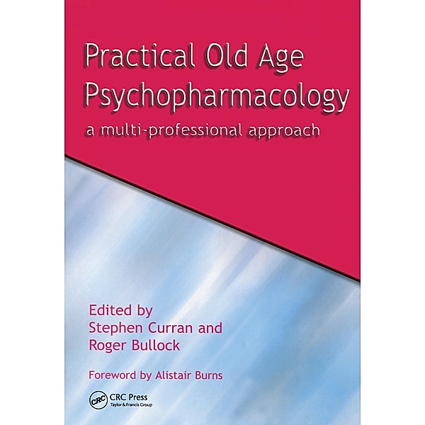 Practical Old Age Psychopharmacology, Stephen Curran, Roger Bullock