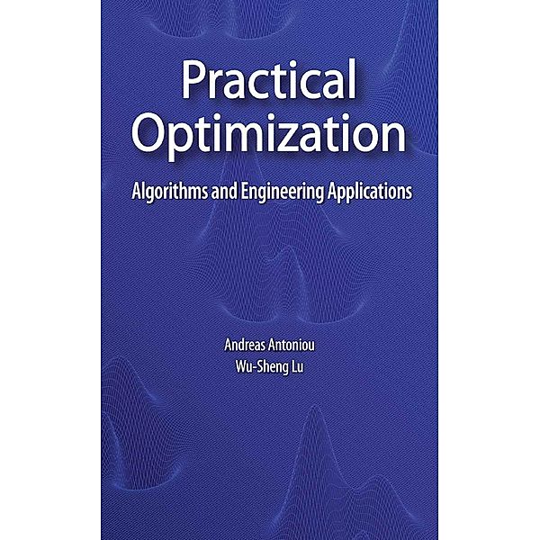 Practical Optimization, Andreas Antoniou, Wu-Sheng Lu