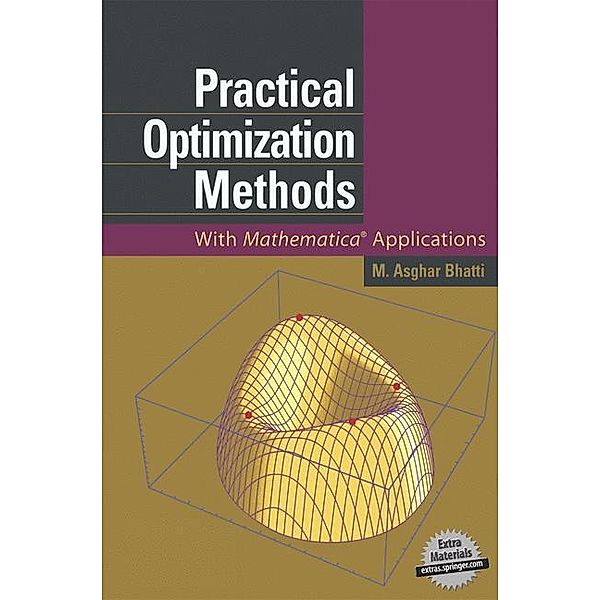 Practical Optimization Methods, w. CD-ROM, M. A. Bhatti