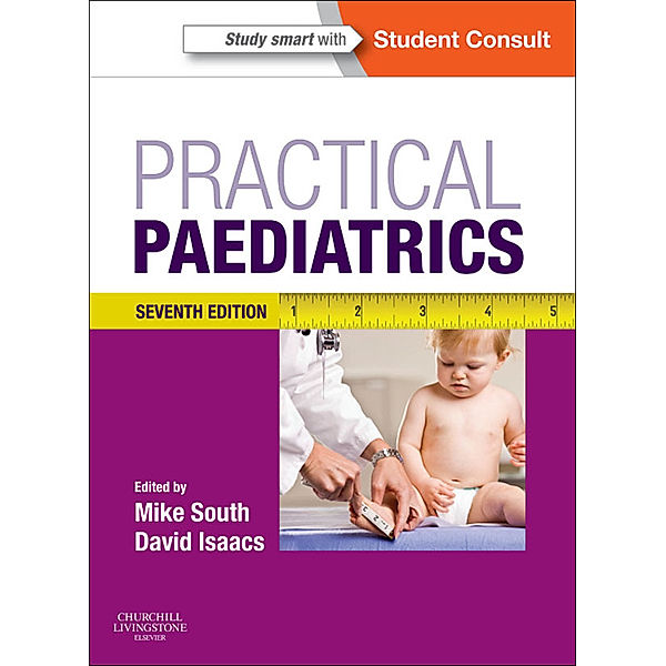 Practical Paediatrics E-Book, Michael South, David Isaacs