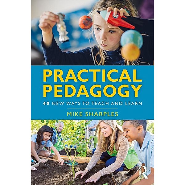 Practical Pedagogy, Mike Sharples