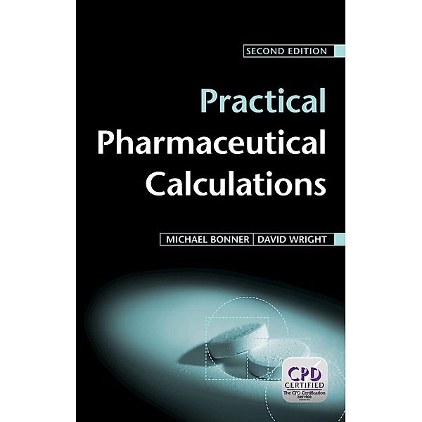 Practical Pharmaceutical Calculations, Michael Bonner, David Wright