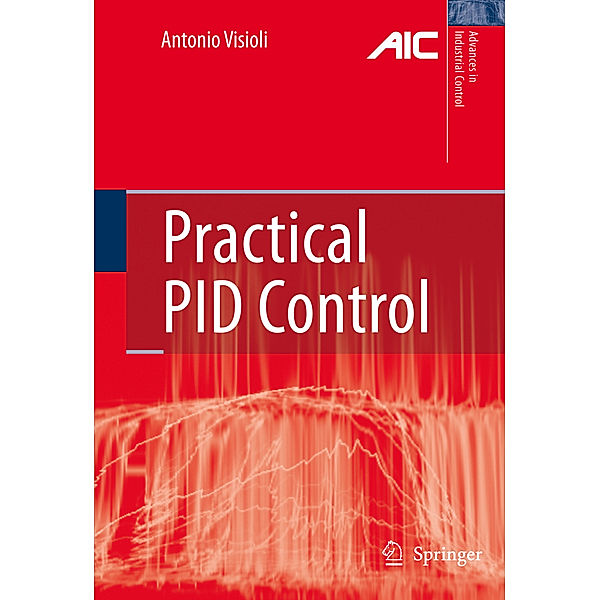 Practical PID Control, Antonio Visioli