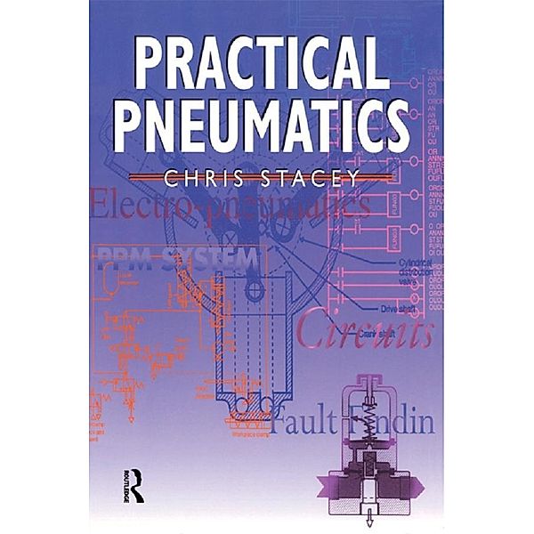 Practical Pneumatics, Chris Stacey