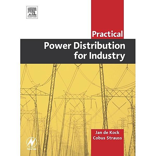 Practical Power Distribution for Industry, Jan De Kock, Cobus Strauss