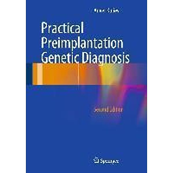 Practical Preimplantation Genetic Diagnosis, Anver Kuliev
