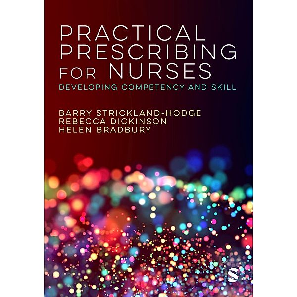 Practical Prescribing for Nurses, Barry Strickland Hodge, Rebecca Dickinson, Helen Bradbury