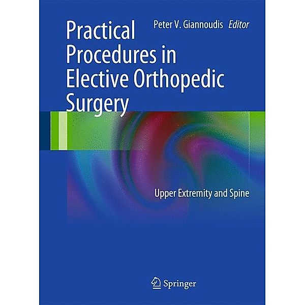 Practical Procedures in Elective Orthopedic Surgery