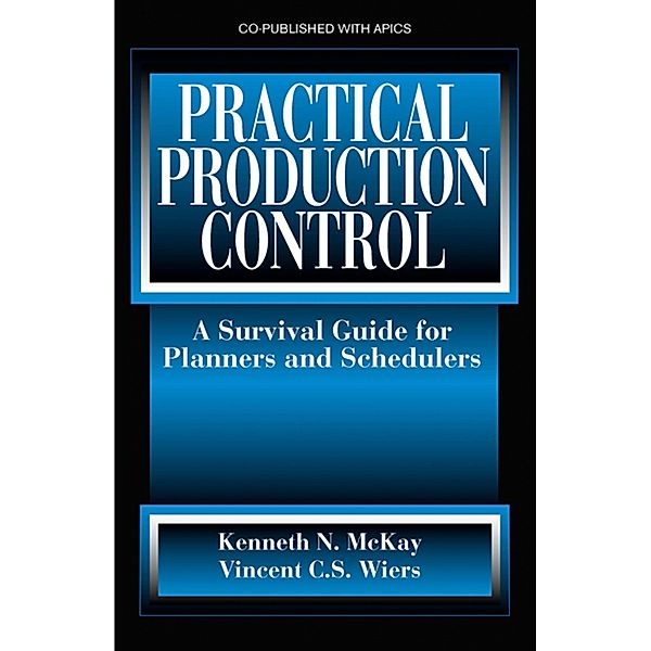 Practical Production Control, Kenneth McKay