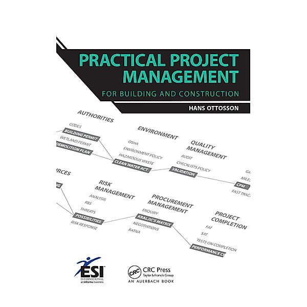 Practical Project Management for Building and Construction, Hans Ottosson