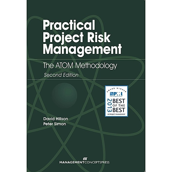 Practical Project Risk Management: The ATOM Methodology / Management Concepts Press, David Hillson, Peter Simon