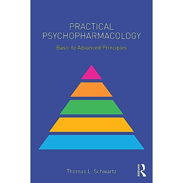 Practical Psychopharmacology, Thomas L. Schwartz