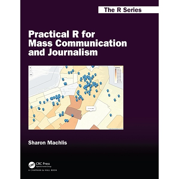 Practical R for Mass Communication and Journalism, Sharon Machlis