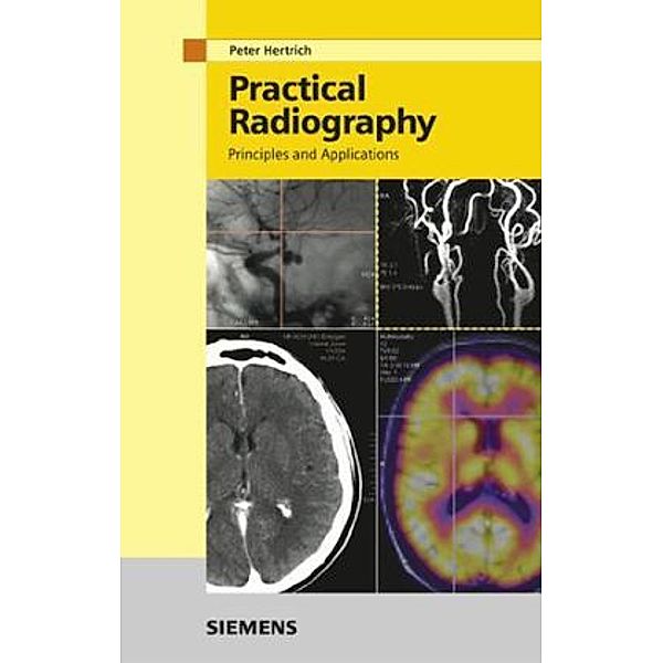 Practical Radiography, Peter Hertrich