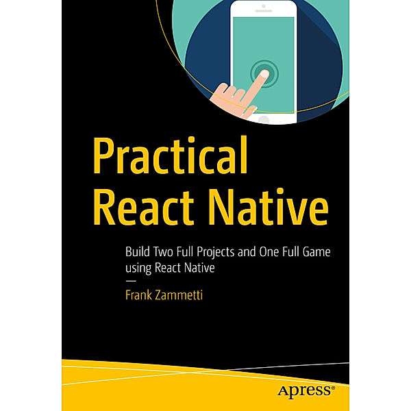 Practical React Native, Frank Zammetti