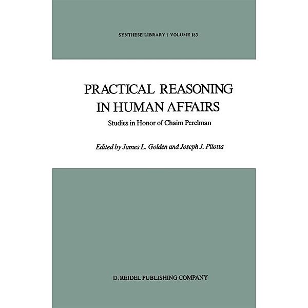 Practical Reasoning in Human Affairs / Synthese Library Bd.183