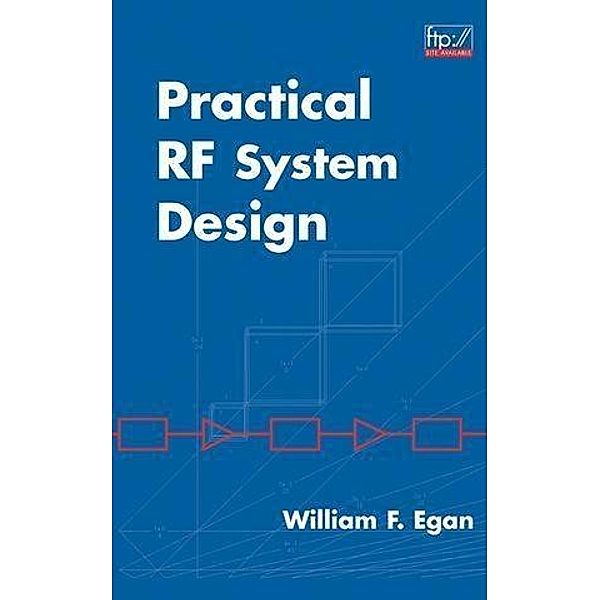 Practical RF System Design / Wiley - IEEE, William F. Egan