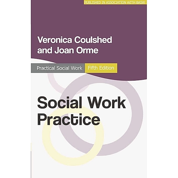 Practical Rider / Social Work Practice, Veronica Coulshed, Joan Orme