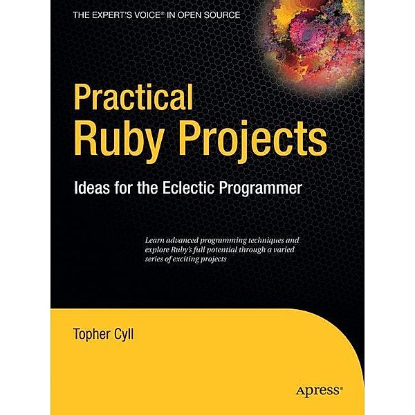 Practical Ruby Projects, Christopher Cyll