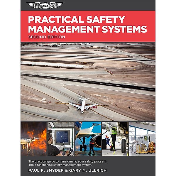 Practical Safety Management Systems, Paul R. Snyder