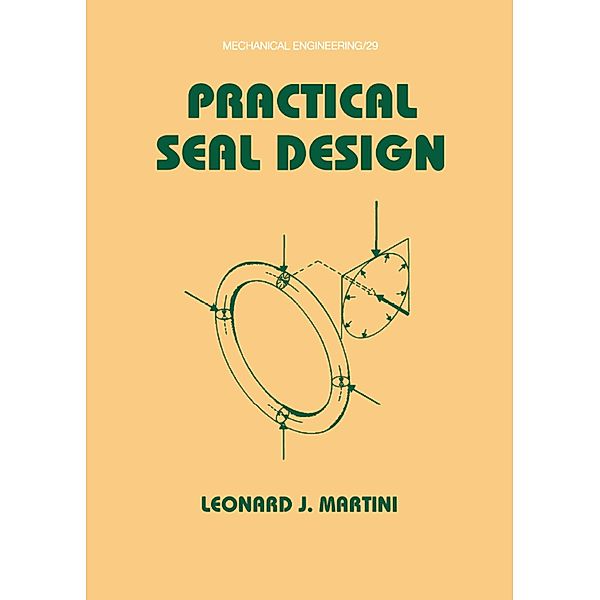 Practical Seal Design, Leonard J. Martini