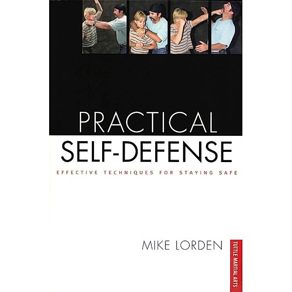 Practical Self-Defense, Mike Lorden