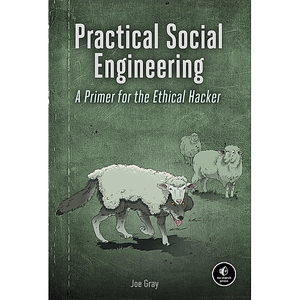Practical Social Engineering, Joe Gray