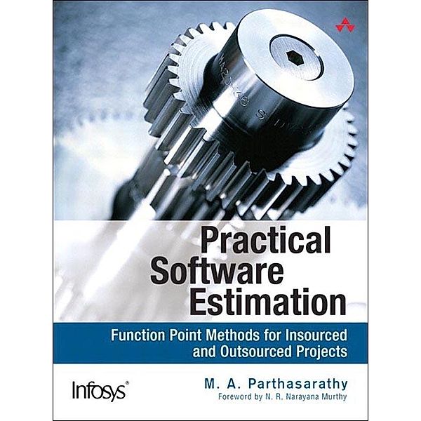 Practical Software Estimation, Parthasarathy M.