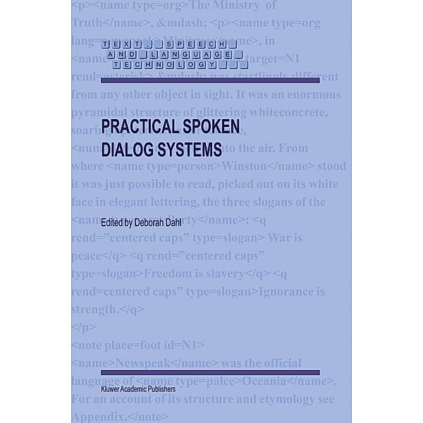 Practical Spoken Dialog Systems