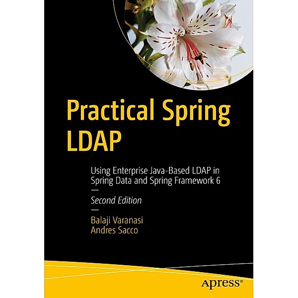 Practical Spring LDAP, Balaji Varanasi, Andres Sacco
